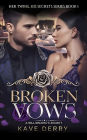 Broken Vows: A Billionaire's Secret