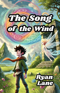 Title: The Song of the Wind, Author: Ryan Lane