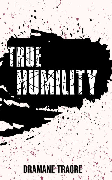 True Humility: Living From God's View of You