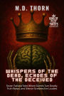 Whispers of the Dead, Echoes of the Deceived: Seven Twisted Tales Where Games Turn Deadly, Truth Warps, and Silence Screams the Loudest