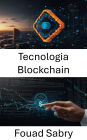 Tecnologia Blockchain: Soluzioni innovative nell'automazione decentralizzata dei contratti