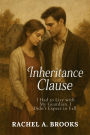 Inheritance Clause: I Had to Live with My Guardian. I Didn't Expect to Fall.