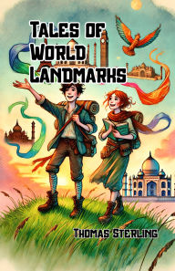 Title: Tales of World Landmarks, Author: Thomas Sterling