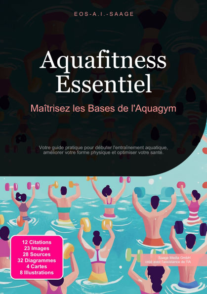 Aquafitness Essentiel: Maîtrisez les Bases de l'Aquagym