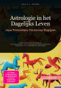 Astrologie in het Dagelijks Leven: Jouw Persoonlijke Horoscoop Begrijpen