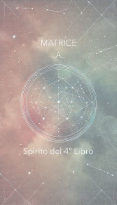 Title: Matrice, spirito del 4° Libro, Author: _A_