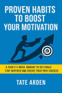 Proven Habits to Boost Your Motivation: A teen's 5-week journey to set goals, stay inspired and create your path success