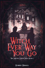 Witch Ever Way You Go