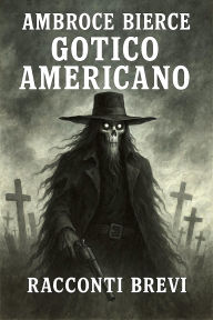 Title: Gotico Americano, Author: Giuseppe Ciccarelli