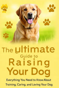 Title: Raising Dogs Made Simple, Author: Hicham Essakhi