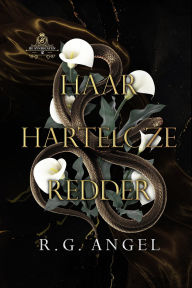 Title: Haar harteloze redder (De Syndicaten, #2), Author: RG Angel