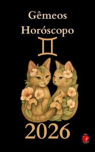 Title: Gémeos Horóscopo 2026, Author: Alina Rubi
