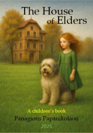Title: The House of Elders, Author: Panagiotis Papanikolaou