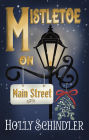 Mistletoe on Main Street (Ruby's Regulars, #5)