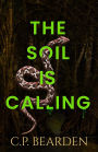 The Soil is Calling