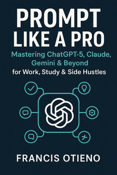 Prompt Like A Pro - 2nd Edition