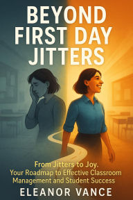 Title: Beyond First Day Jitters, Author: Claire Donnelly