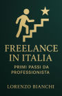 Freelance in Italia: Primi Passi da Professionista