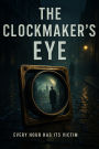 The Clockmaker's Eye