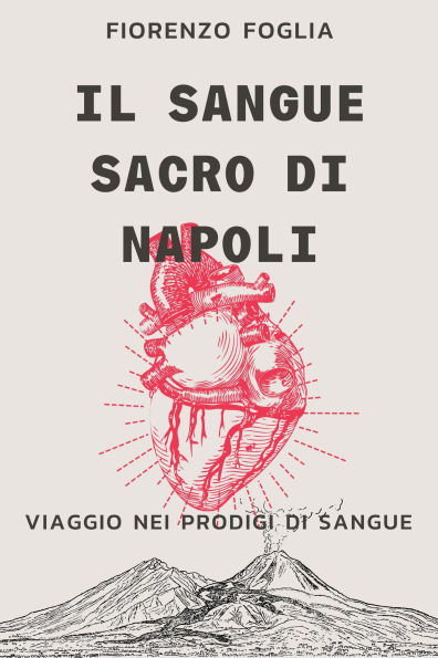 Il sangue sacro di Napoli