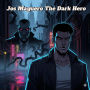 Jos Maguero The Dark Hero