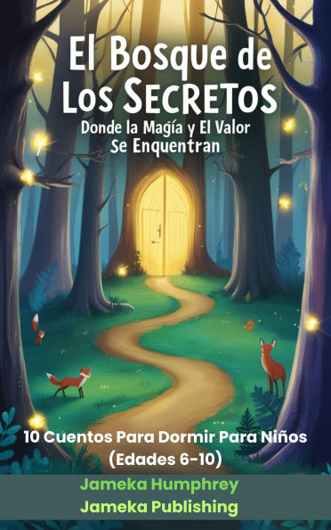 El Bosque De Los Secretos