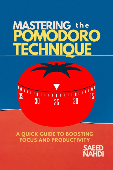 Mastering the Pomodoro Technique