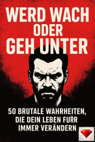 Title: Wach auf oder geh unter, Author: Red Diamond Publishing