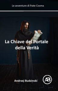 Title: La Chiave del portale della verità, Author: Andrzej Budzinski