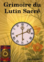 Grimoire du Lutin Sacré (HorlogOuf, #2)