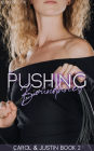 Pushing Boundaries (Carol & Justin, #2)