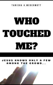 Title: Who Touch Me?, Author: Tanisha McDermott
