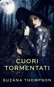 Title: Cuori Tormentati, Author: Suzana Thompson