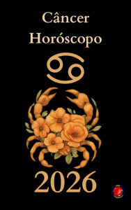 Title: Câncer Horóscopo 2026, Author: Alina Rubi