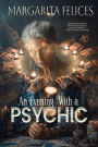 An Evening With a Psychic