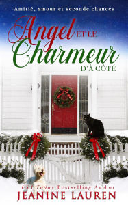 Title: Angel et le charmeur d'à côté (Sunshine Bay, #3), Author: Jeanine Lauren
