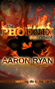 Title: The Phoenix Experiment, Author: Aaron Ryan