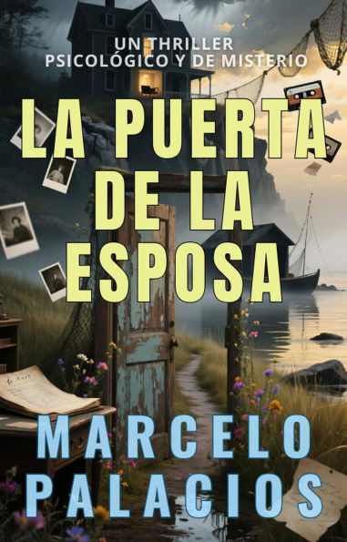 La Puerta de la Esposa: un Thriller Psicológico y de Misterio