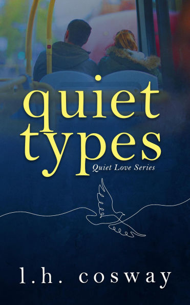 Quiet Types (Quiet Love, #1)