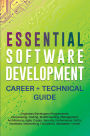 Essential Software Development Career + Technical Guide
