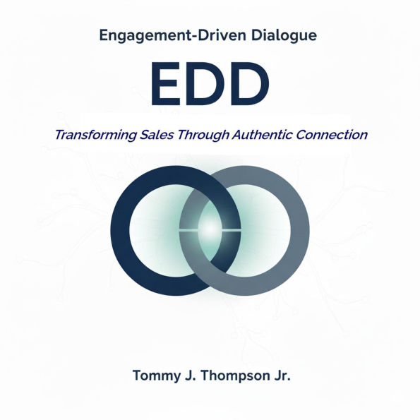 Engagement-Driven Dialogue: Transforming Sales Through Authentic Connection