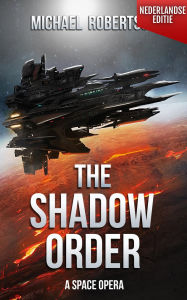 Title: The Shadow Order - De Complete Serie (Nederlandse editie), Author: Michael Robertson