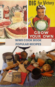 Title: WWII Cook Book Popular Recipes, Author: David Watson
