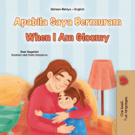 Title: Apabila Saya Bermuram When I Am Gloomy (Malay English Bilingual Collection), Author: Sam Sagolski