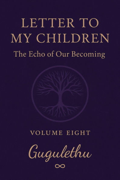 Lette to My Children (Volume Eight, #8)