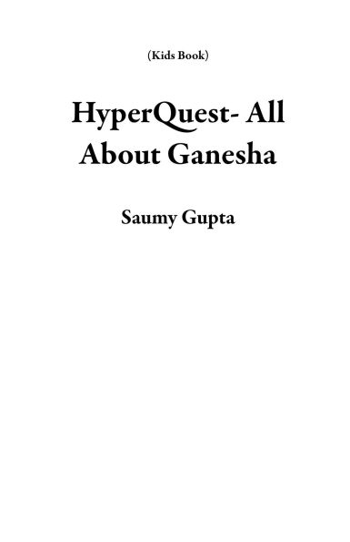 HyperQuest- All About Ganesha (Kids Book)
