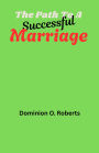 The Path To A Successful Marriage