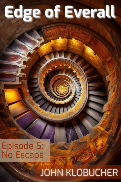 Episode 5: No Escape (Edge of Everall, #5)