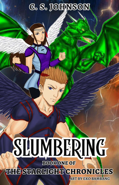 Slumbering: The Graphic Novel (The Starlight Chronicles: The Graphic Novel Series, #1)