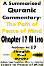 A Summarised Quranic Commentary: The Path of Peace of Mind - Chapter 17 Al Isra